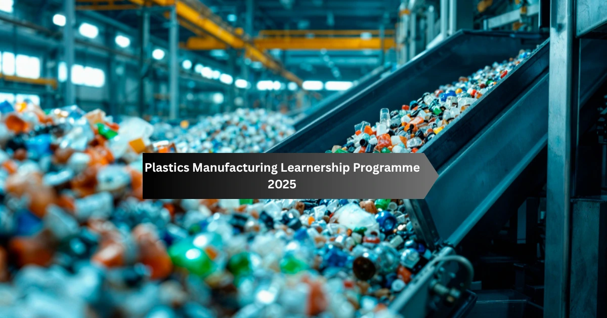 Plastics Manufacturing Learnership Programme 2025
